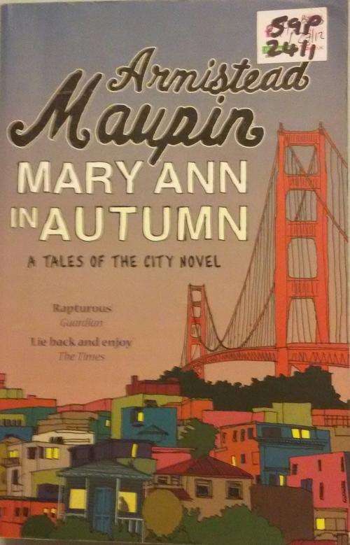 Mary Ann in Autumn - Armistead Maupin